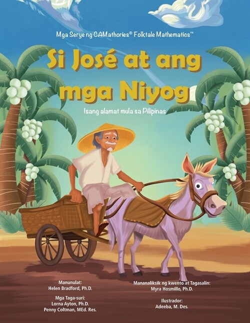 Si Jos?at Ang Mga Niyog: Isang Alamat Mula Sa Pilipinas (Paperback)