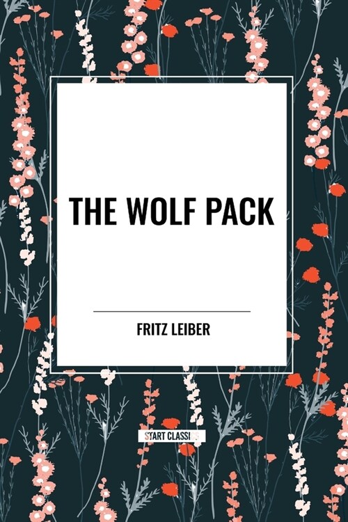The Wolf Pack (Paperback)