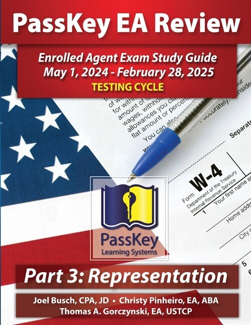 PassKey Learning Systems EA Review Part 3 Representation Enrolled Agent Study Guide: May 1, 2024-February 28, 2025 Testing Cycle (Paperback)