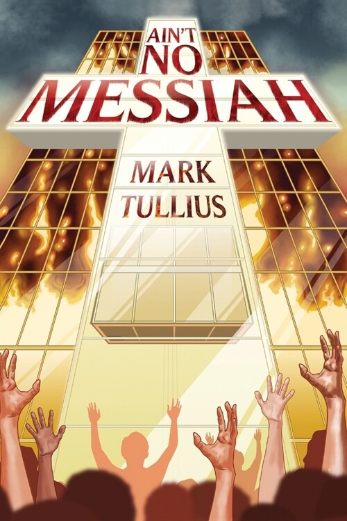 Aint No Messiah (Paperback)