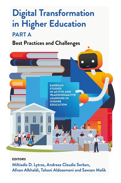 Digital Transformation in Higher Education, Part A : Best Practices and Challenges (Hardcover)