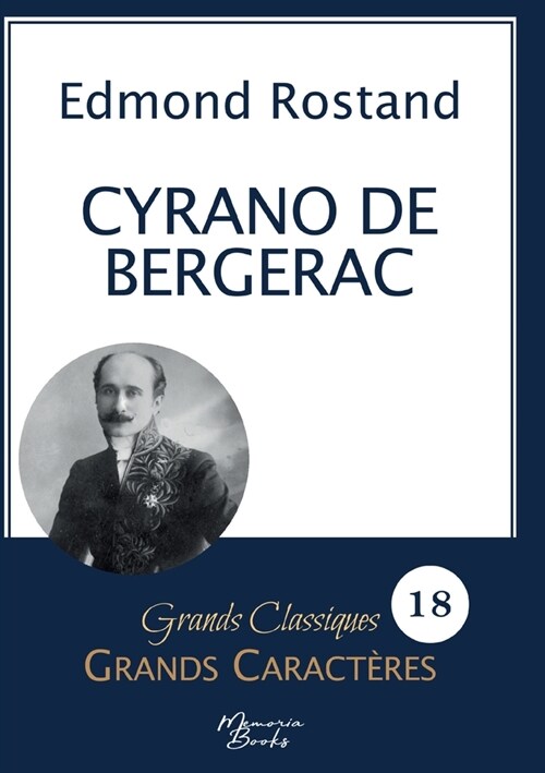 Cyrano de Bergerac en grands caract?es: Police Arial 18 facile ?lire (Paperback)