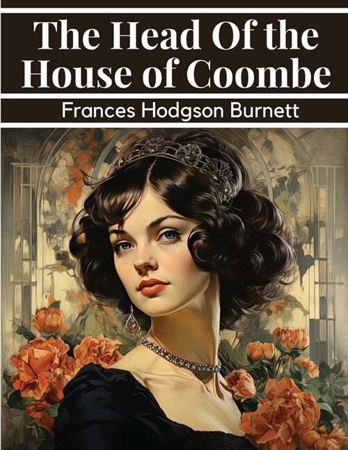 The Head Of the House of Coombe (Paperback)