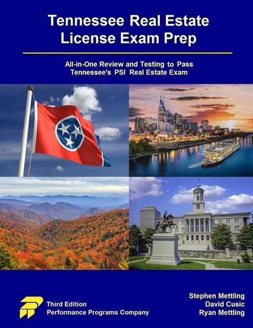 Tennessee Real Estate License Exam Prep: All-in-One Review and Testing to Pass Tennessees PSI Real Estate Exam (Paperback, 3)