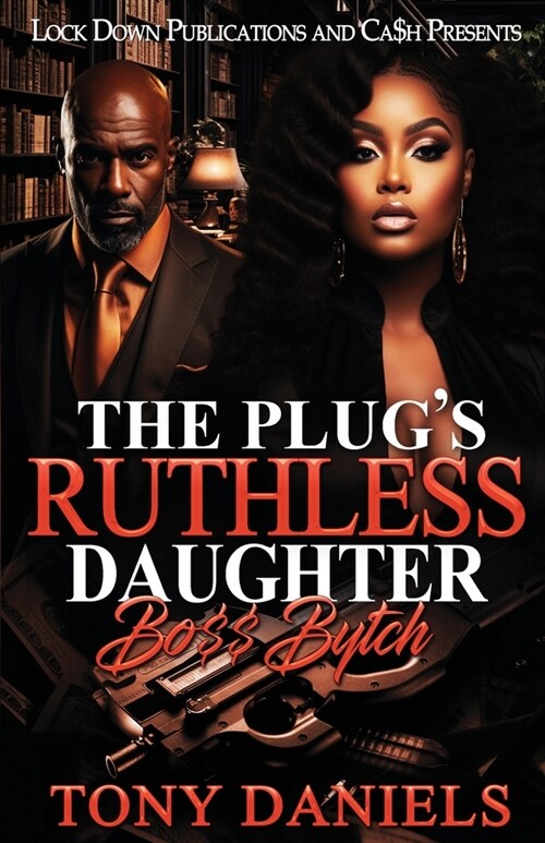 The Plugs Ruthless Daughter (Paperback)