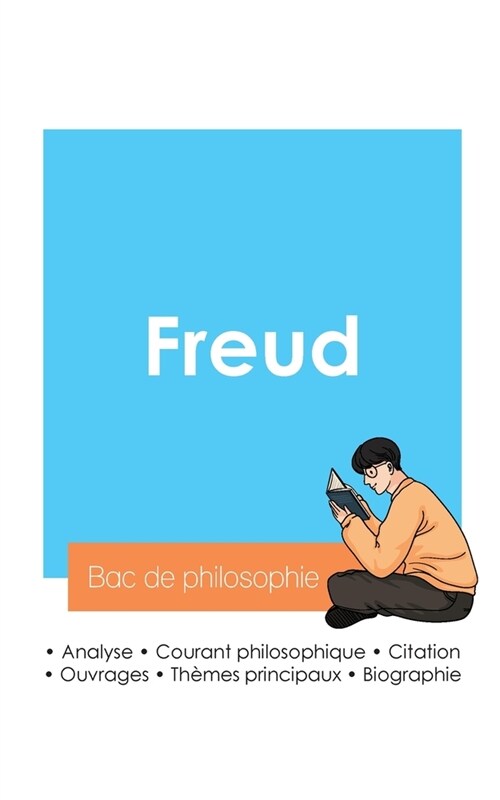 R?ssir son Bac de philosophie 2024: Analyse du psychanalyse Sigmund Freud (Paperback)