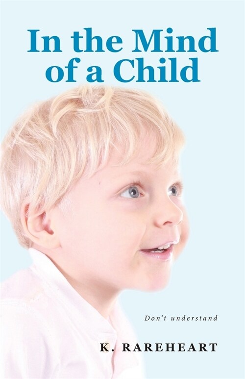 In the Mind of a Child (Paperback)