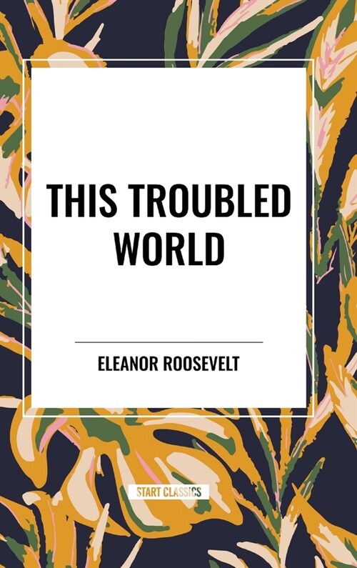 This Troubled World (Hardcover)