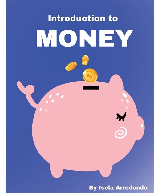 Money: Itroduction To Money (Paperback)