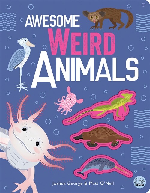 Awesome Weird Animals (Hardcover)