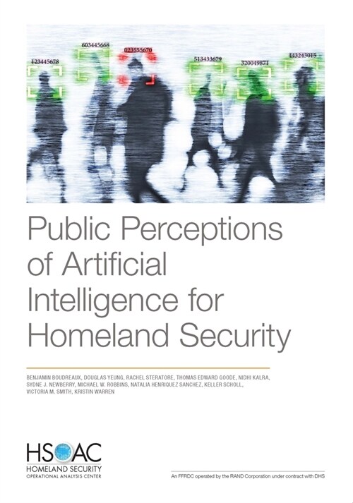 Public Perceptions of Artificial Intelligence for Homeland Security (Paperback)