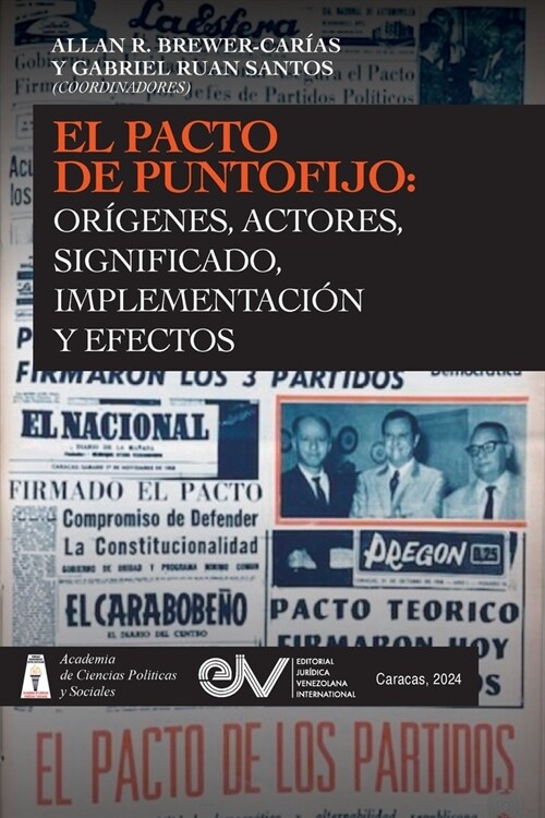 El Pacto de Puntofijo: Or?enes, Actores, Signiificado, Implementaci? Y Efectos: Or?enes, Signiificado, (Paperback)