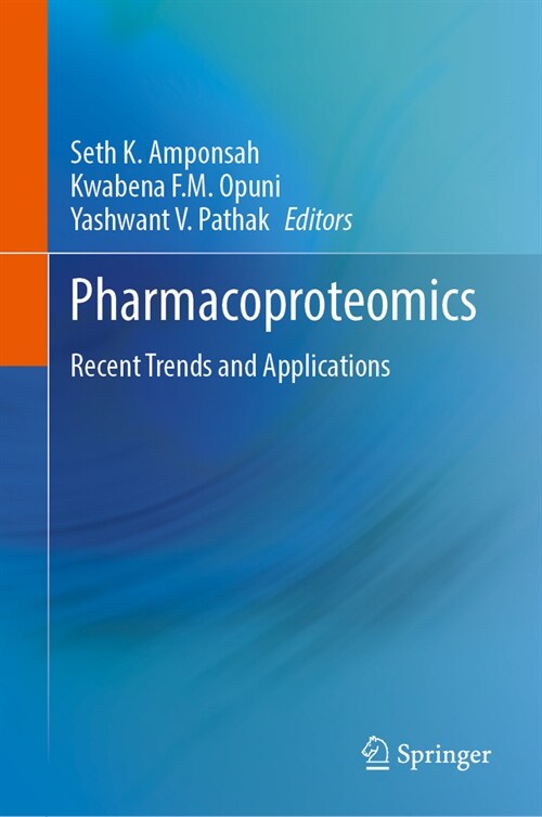 Pharmacoproteomics: Recent Trends and Applications (Hardcover, 2024)