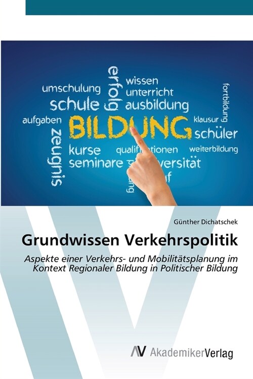 Grundwissen Verkehrspolitik (Paperback)