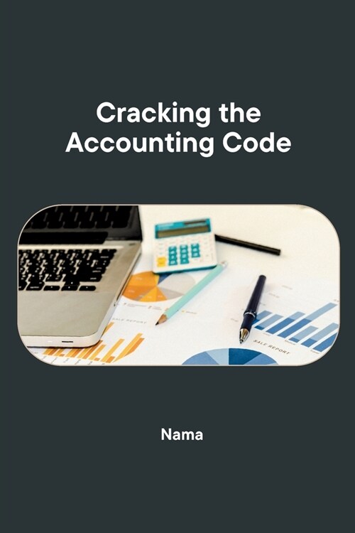 Cracking the Accounting Code (Paperback)