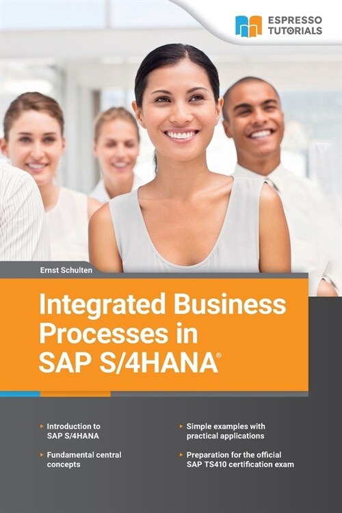 Integrated Business Processes in SAP S/4HANA (Paperback)