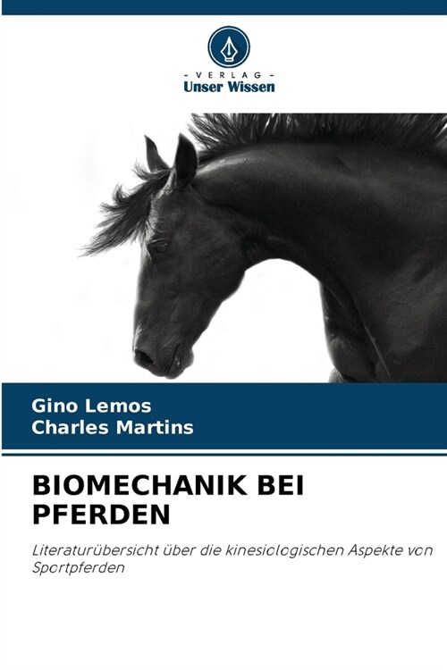 Biomechanik Bei Pferden (Paperback)