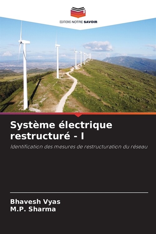 Syst?e ?ectrique restructur?- I (Paperback)