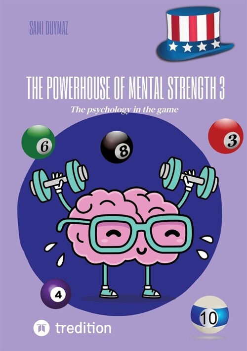 The powerhouse of mental strength 3: The psychology in the game (Paperback)