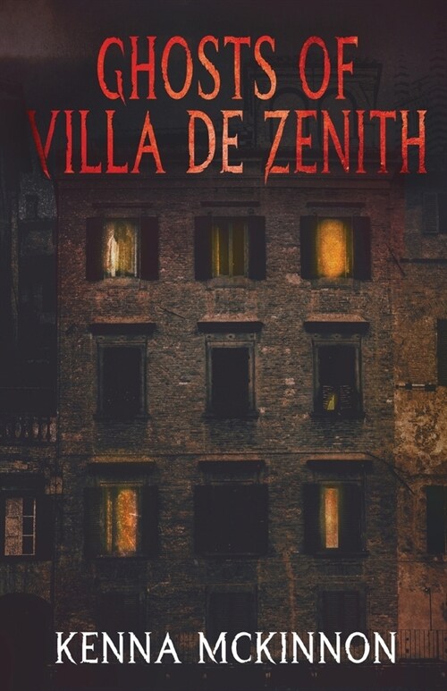 Ghosts of Villa de Zenith (Paperback)