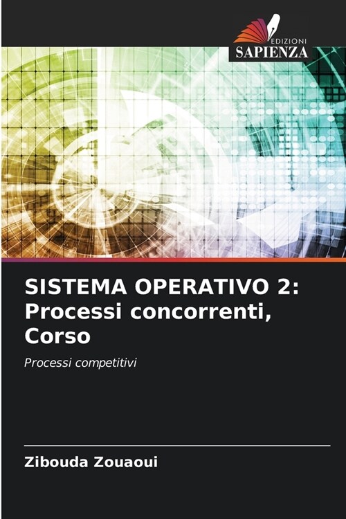 Sistema Operativo 2: Processi concorrenti, Corso (Paperback)
