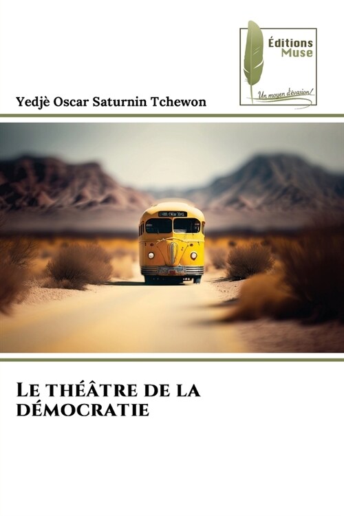 Le th羽tre de la d?ocratie (Paperback)