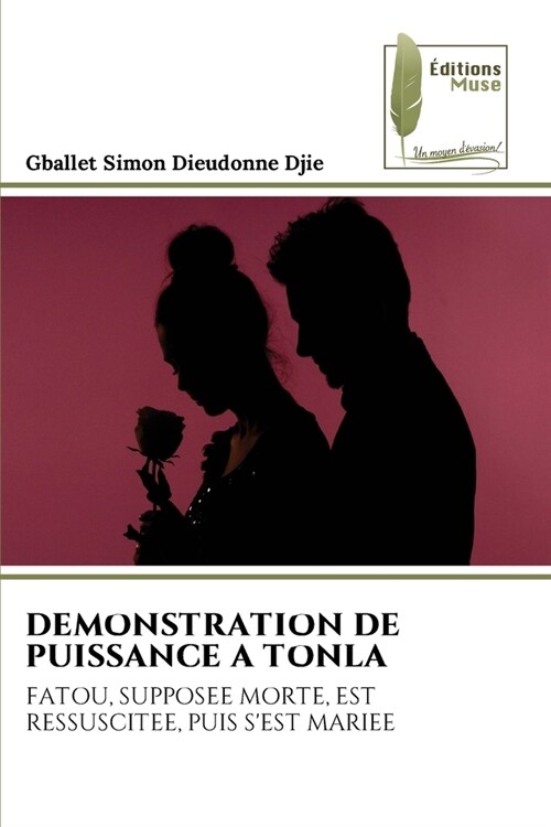 Demonstration de Puissance a Tonla (Paperback)