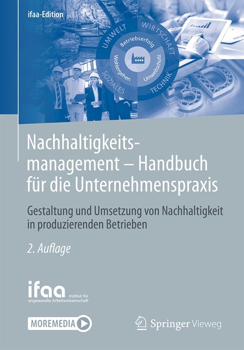 Nachhaltigkeitsmanagement - Handbuch F? Die Unternehmenspraxis: Gestaltung Und Umsetzung Von Nachhaltigkeit in Produzierenden Betrieben (Hardcover, 2, 2. Auflage 2024)