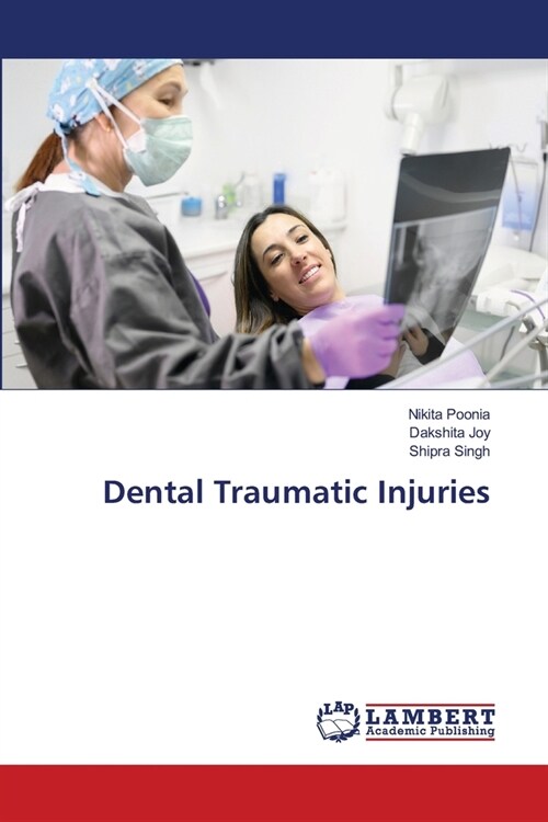 Dental Traumatic Injuries (Paperback)