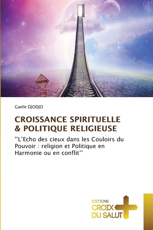 Croissance Spirituelle & Politique Religieuse (Paperback)