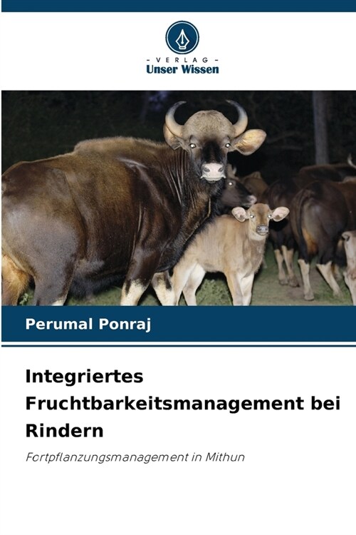 Integriertes Fruchtbarkeitsmanagement bei Rindern (Paperback)