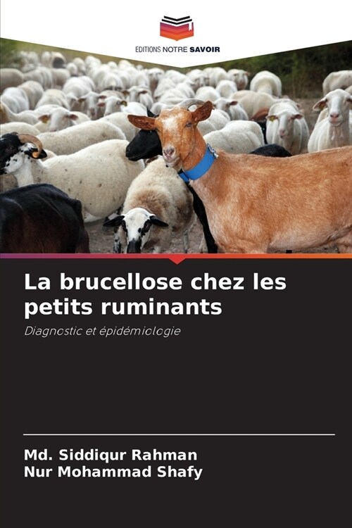 La brucellose chez les petits ruminants (Paperback)