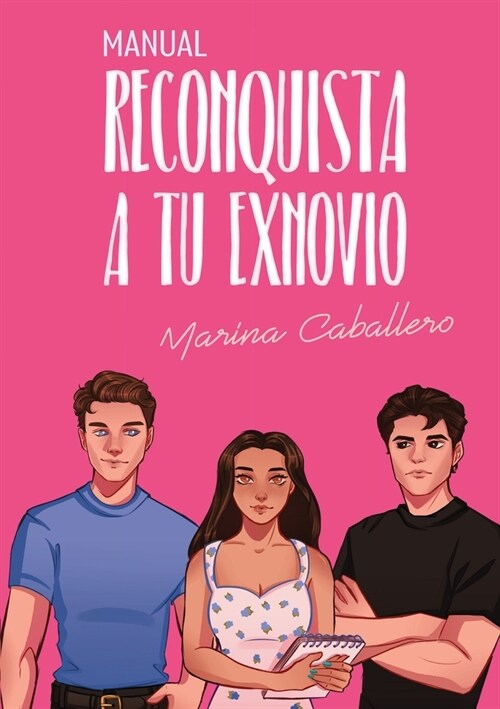 Manual, reconquista a tu exnovio (Paperback)