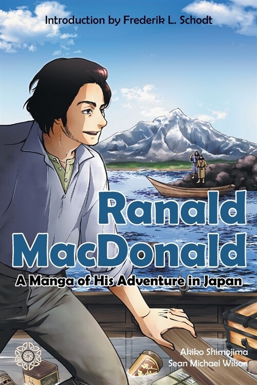 Ranald MacDonald: A Manga of His Adventure in Japan (Paperback)