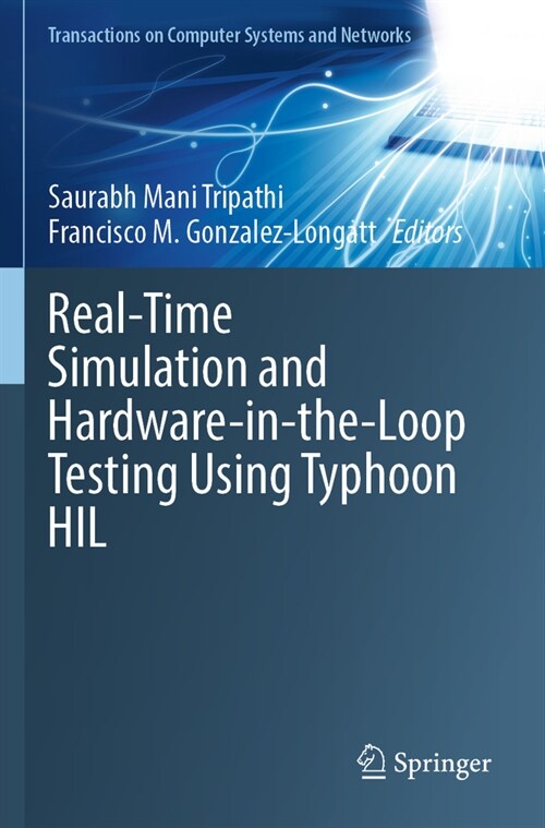 Real-Time Simulation and Hardware-In-The-Loop Testing Using Typhoon Hil (Paperback, 2023)