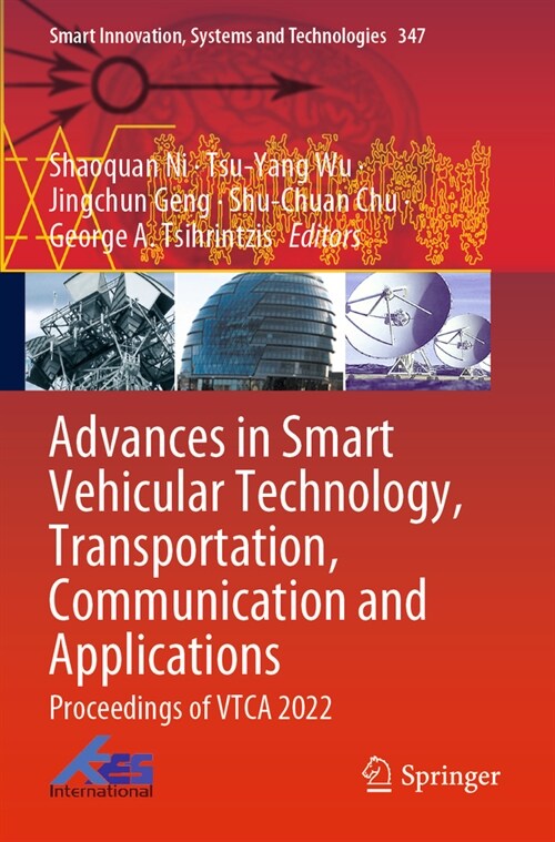Advances in Smart Vehicular Technology, Transportation, Communication and Applications: Proceedings of Vtca 2022 (Paperback, 2023)