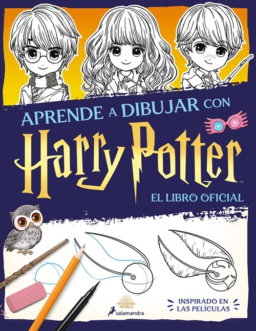 Aprende a Dibujar Con Harry Potter (Libro Oficial). Inspirado En Las Pel?ulas / The Official Harry Potter How to Draw (Paperback)