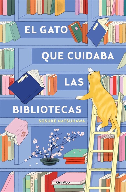 El Gato Que Cuidaba Las Bibliotecas / The Cat Who Saved the Library (Paperback)