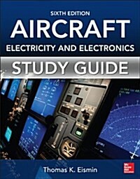 Aircraft Electricity and Electronics (Paperback, 6, Study Guide)