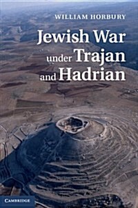 Jewish War Under Trajan and Hadrian (Hardcover)