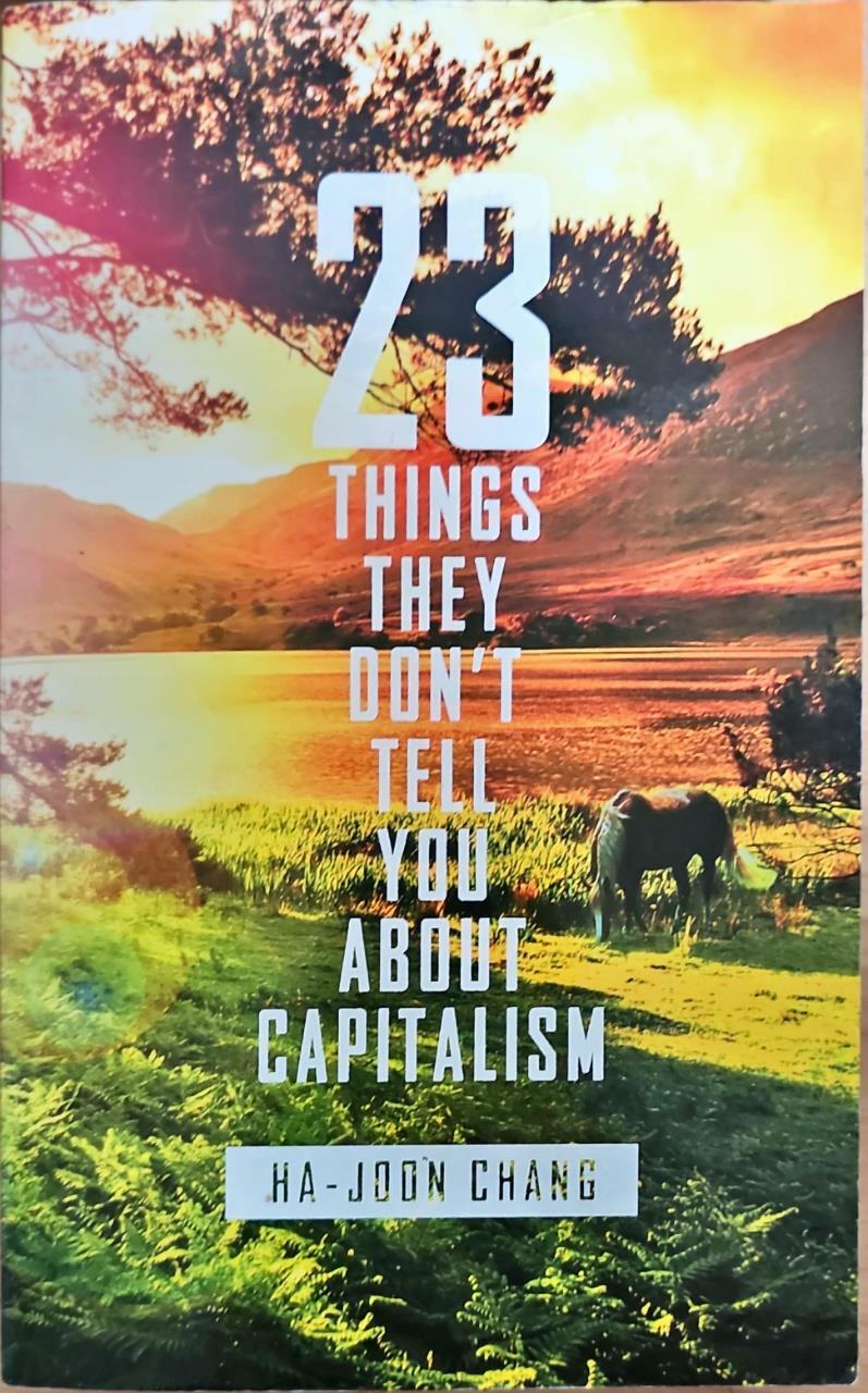 [중고] 23 Things They Don‘t Tell You About Capitalism (Paperback, 영국판)