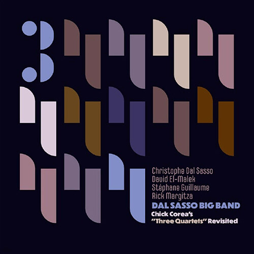 [수입] Dal Sasso Big Band - Chick Corea: Three Quartets Revisited