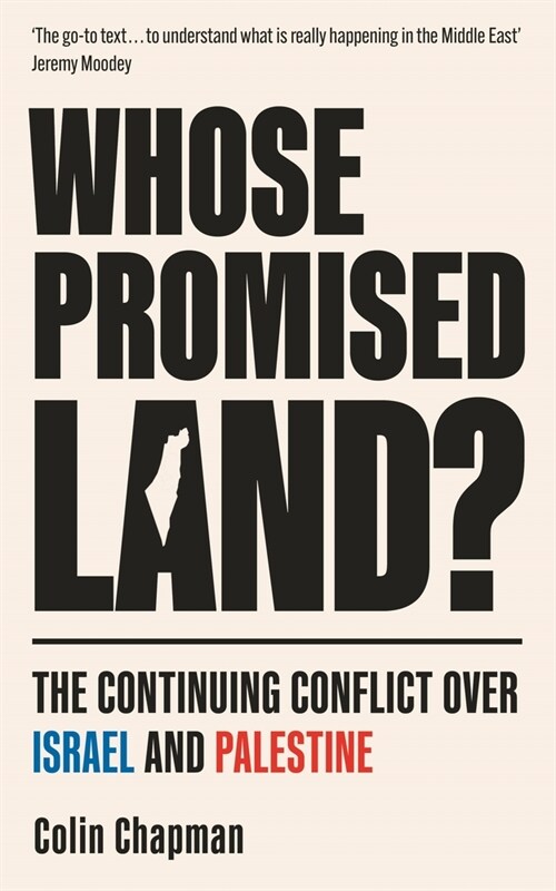 Whose Promised Land? : The Continuing Conflict over Israel and Palestine - Revised and Expanded Edition (Paperback, 6 ed)