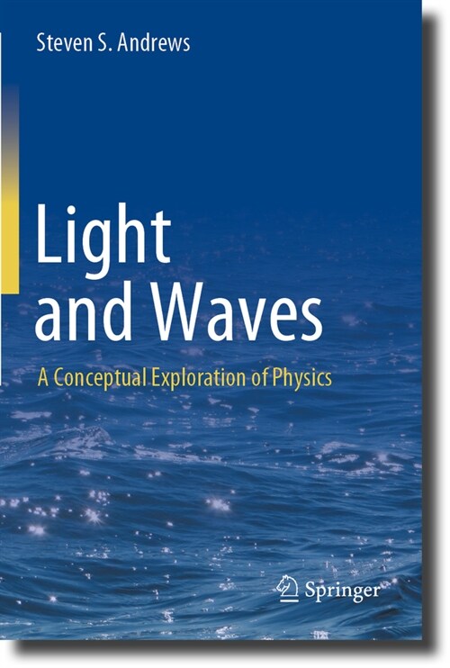 Light and Waves: A Conceptual Exploration of Physics (Paperback, 2023)