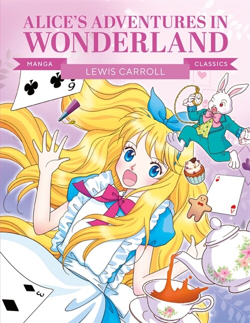 Manga Classics: Alice in Wonderland : Great Literature Brought to Life (Paperback)