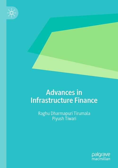 Advances in Infrastructure Finance (Paperback)