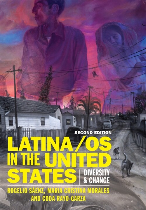 Latina/os in the United States : Diversity and Change (Paperback, 2 ed)
