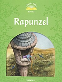 [중고] Classic Tales Second Edition: Level 3: Rapunzel (Paperback)