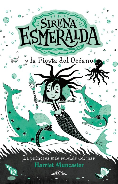 Sirena Esmeralda 1: La Sirena Esmeralda y al fiesta del oceano / Emerald and the Ocean Parade (Paperback)