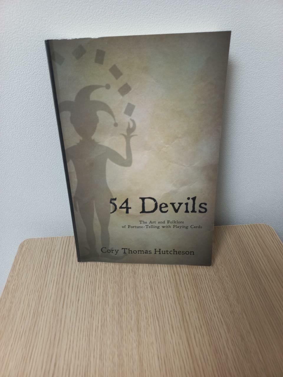 [중고] Fifty-Four Devils: The Art & Folklore of Fortune-Telling with Playing Cards (Paperback)